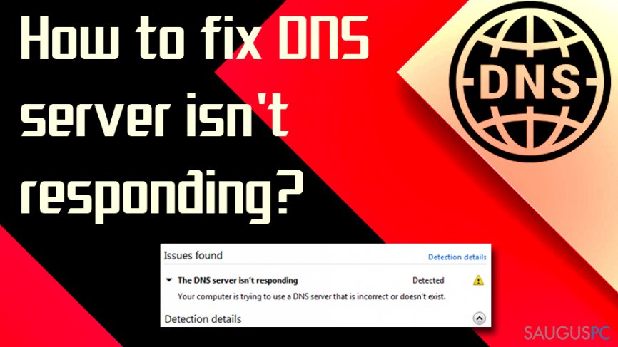 Kaip atsikratyti „DNS server isn't responding“ klaida