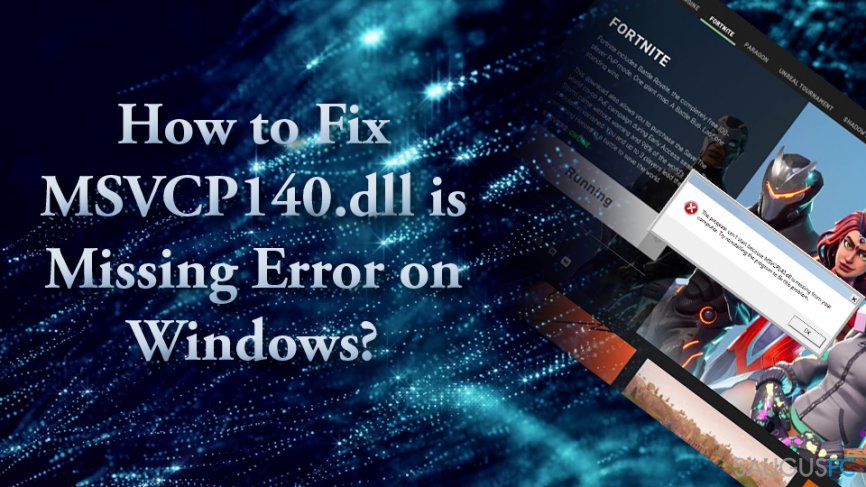 How to Fix MSVCP140.dll is Missing Error on Windows?