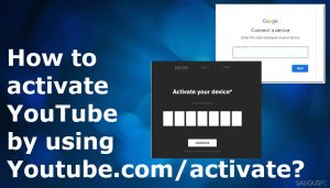 Kaip aktyvuoti „YouTube“ naudojant Youtube.com/activate?