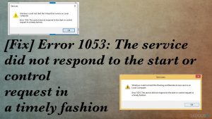 Kaip ištaisyti „Error 1053: The service did not respond to the start or control request in a timely fashion“?