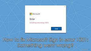 Kaip ištaisyti „Microsoft“ prisijungimo klaidą 1001: „Something went wrong“?