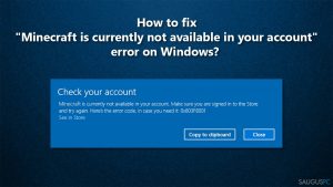 Kaip ištaisyti „Minecraft is currently not available in your account“ klaidą „Windows“ sistemoje?