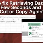  „Retrieving data, wait a few seconds and try to cut or copy again“ klaida