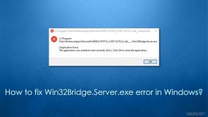 Kaip ištaisyti „Win32Bridge.Server.exe“ klaidą „Windows“ sistemoje?