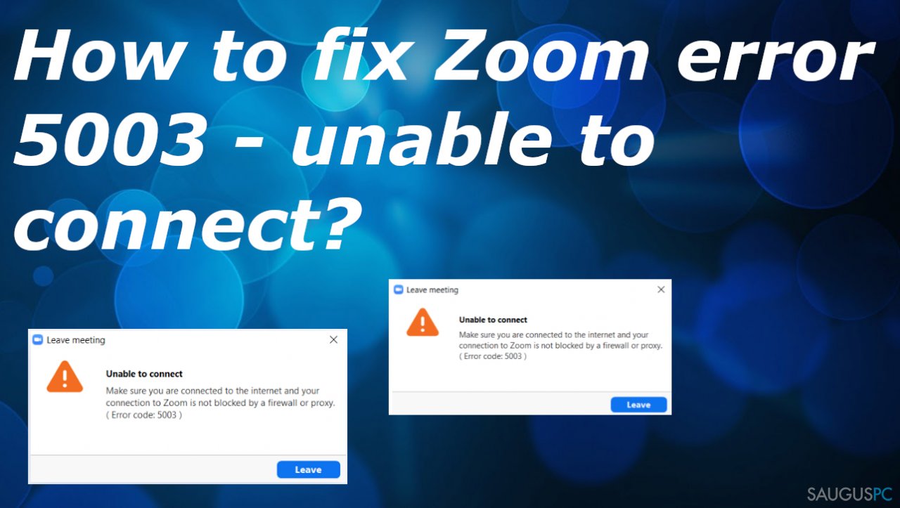 „Zoom error 5003 - unable to connect“ klaida